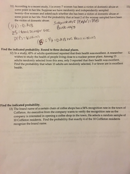 Solved 11) According to a recent study, 1 in every 7 women | Chegg.com