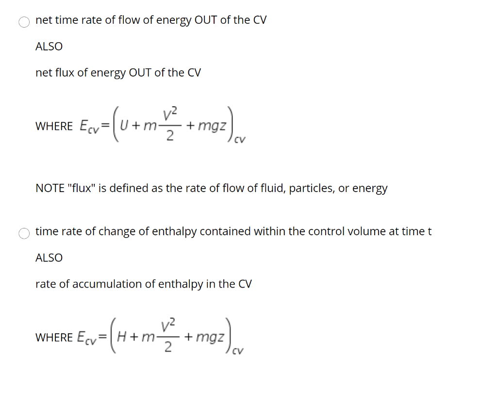 Solved net time rate of flow of energy OUT of the CV ALSO