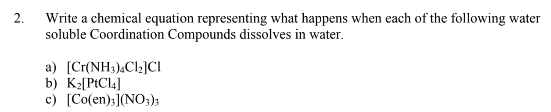 Solved 2. Write A Chemical Equation Representing What 