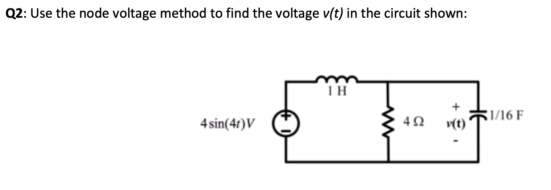 Solved Q2: Use the node voltage method to find the voltage | Chegg.com