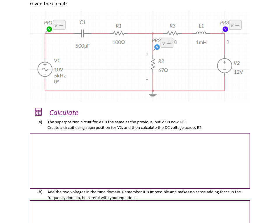 Solved Given the circuit: PR1 C1 PR3 R1 R3 L1 HE m 1002 ÞR2 | Chegg.com