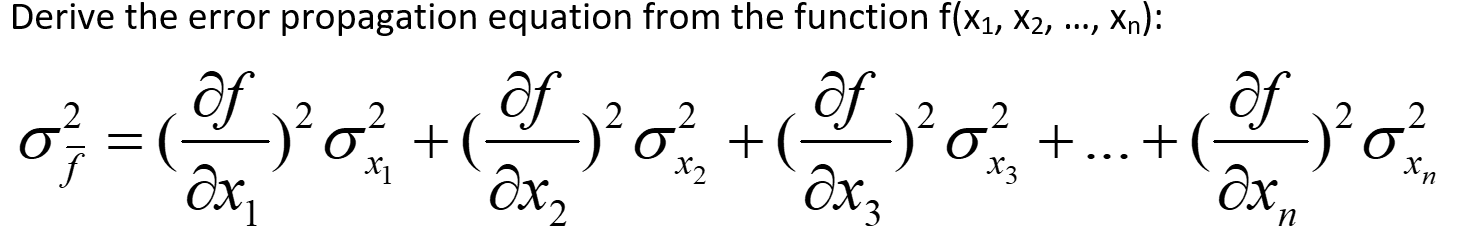 Solved Derive the error propagation equation from the | Chegg.com