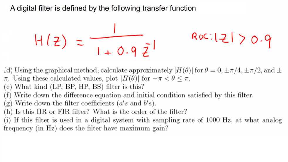 Solved A digital filter is defined by the following transfer | Chegg.com