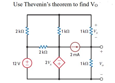 Solved Use Thevenin's Theorem To Find VO | Chegg.com