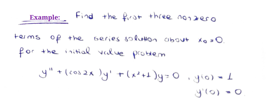 Solved Example: Find the first three nonzeroterms of the | Chegg.com