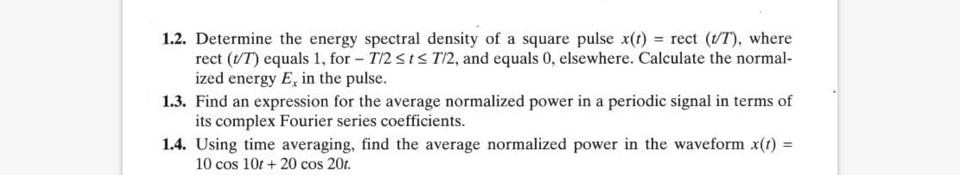 Solved 1.2. Determine the energy spectral density of a | Chegg.com