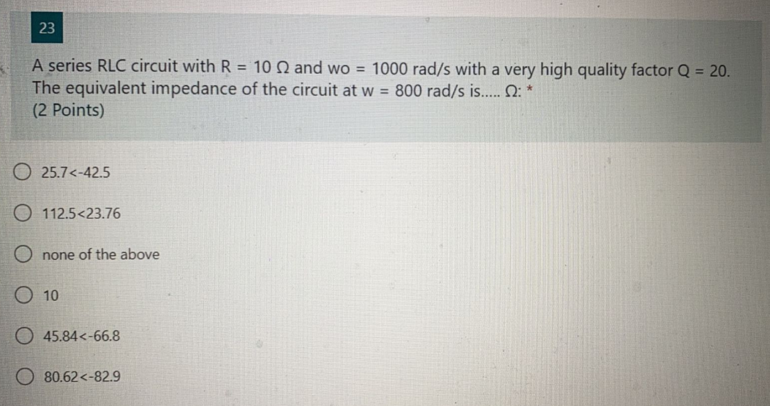 Solved 23 A series RLC circuit with R = 10 1 and wo = 1000 | Chegg.com