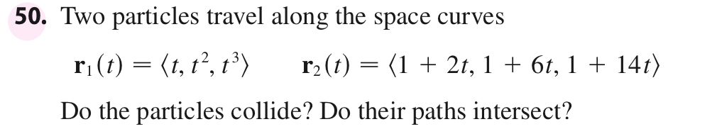 Solved Two particles travel along the space | Chegg.com