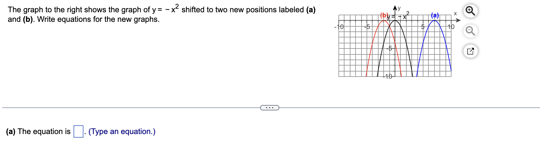 Solved The graph to the right shows the graph of y=−x2 | Chegg.com