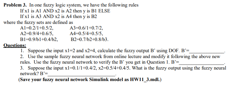 Problem 3. In one fuzzy logic system, we have the | Chegg.com