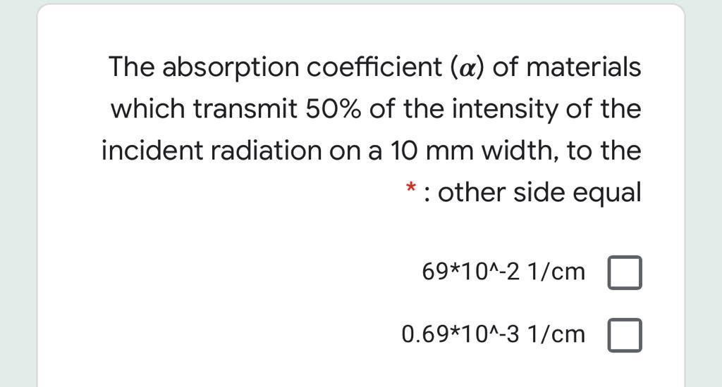 Solved The absorption coefficient (a) of materials which | Chegg.com