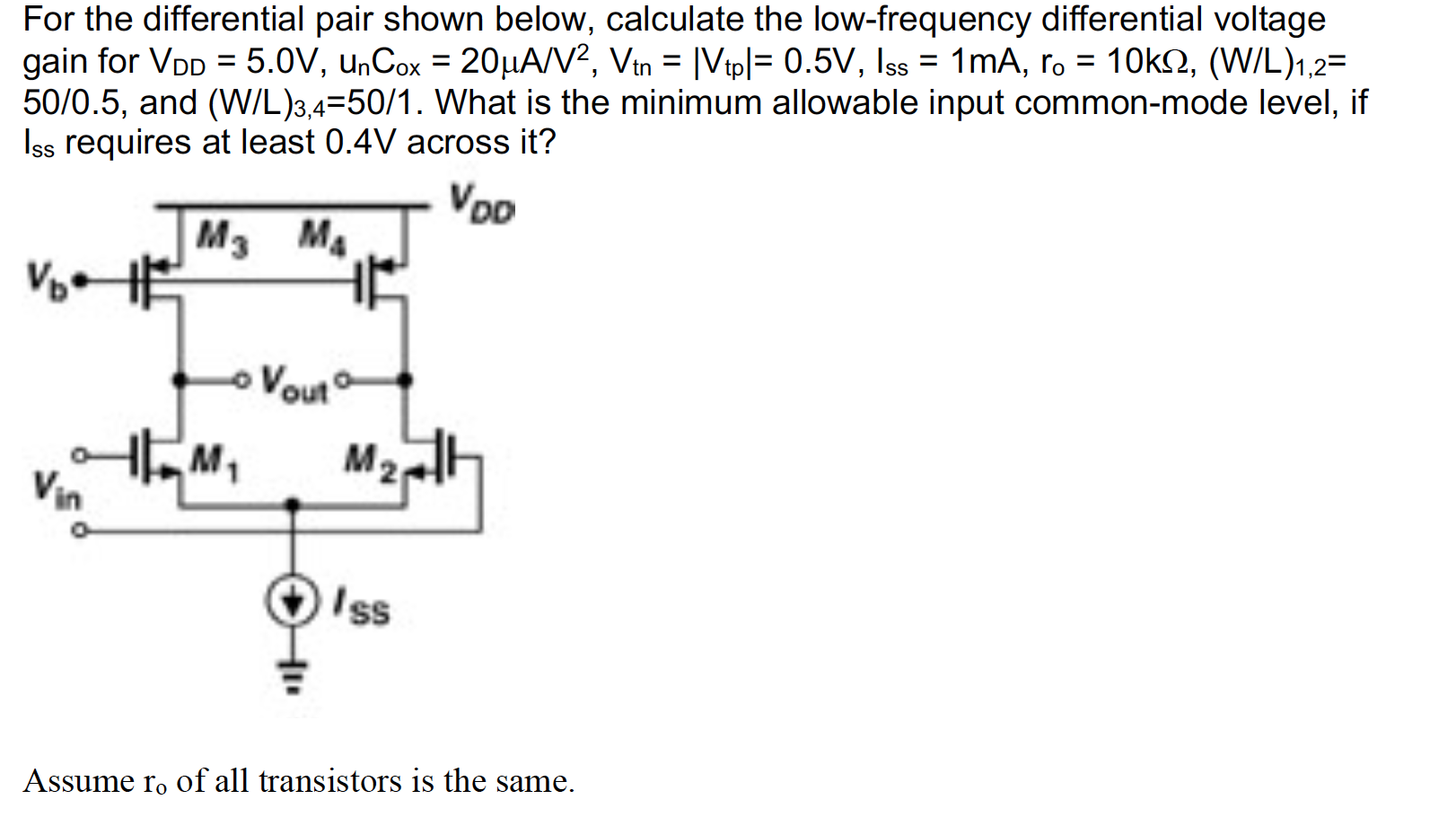 Solved For the differential pair shown below, calculate the | Chegg.com