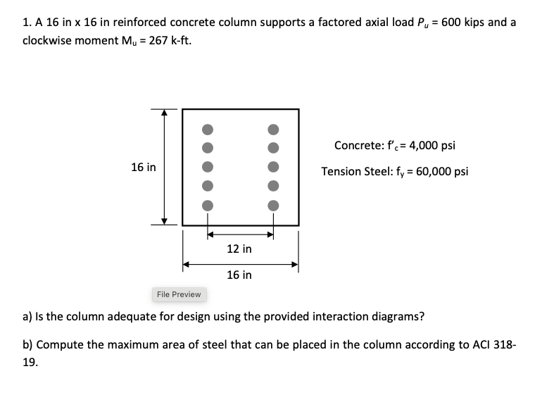 Solved 1. A 16 in ×16 in reinforced concrete column supports | Chegg.com