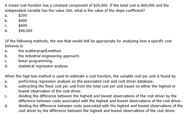 Solved a. A mixed cost function has a constant component of | Chegg.com