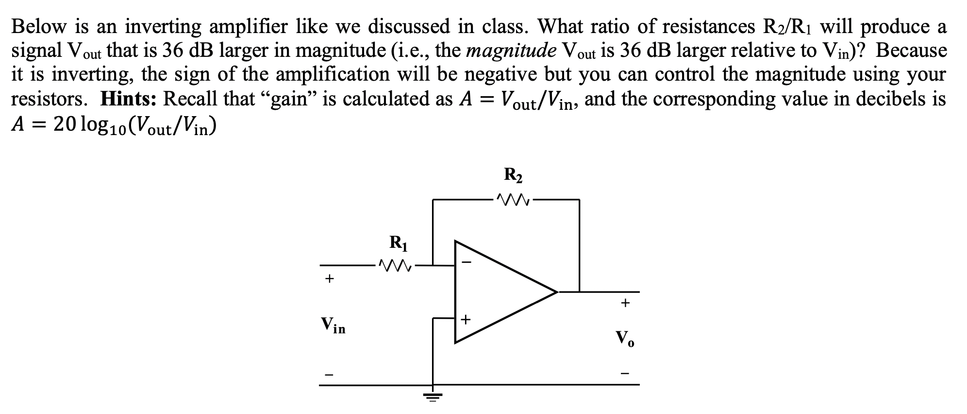 Solved Below Is An Inverting Amplifier Like We Discussed In | Chegg.com