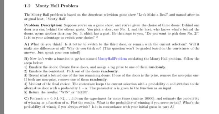 Solved monty hall problem in python!! only allowed to | Chegg.com