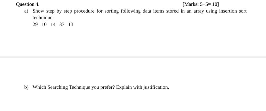 Solved Question 4 [Marks: 5+5= 10) a) Show step by step | Chegg.com