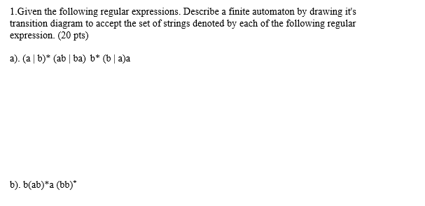 Solved 1. Given the following regular expressions. Describe | Chegg.com