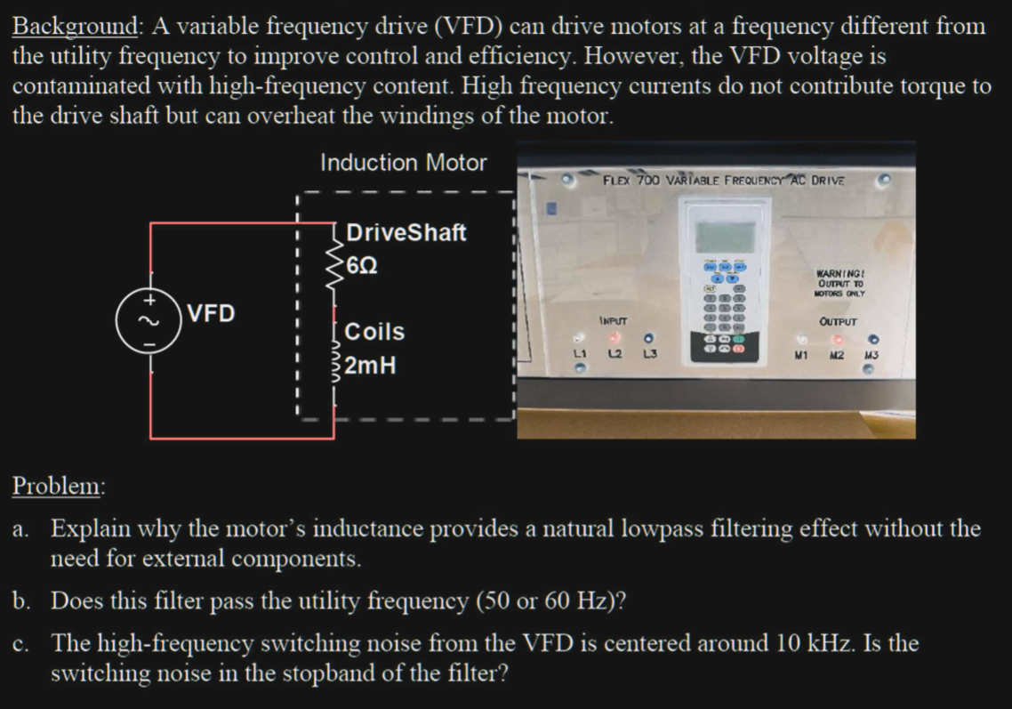 Solved Background A Variable Frequency Drive Vfd ï Can Chegg Solved Background A Variable Frequency Drive Vfd ï Can Chegg
