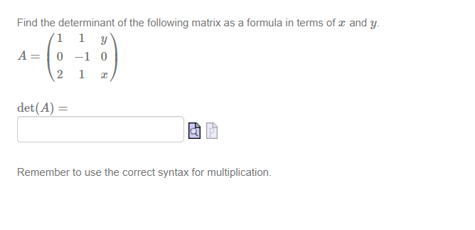 Solved Find The Determinant Of The Following Matrix As A Chegg