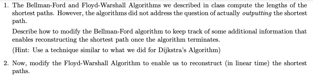 Solved 1. The Bellman-Ford and Floyd-Warshall Algorithms we | Chegg.com