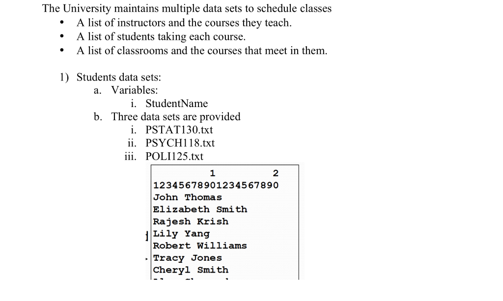 The University maintains multiple data sets to | Chegg.com
