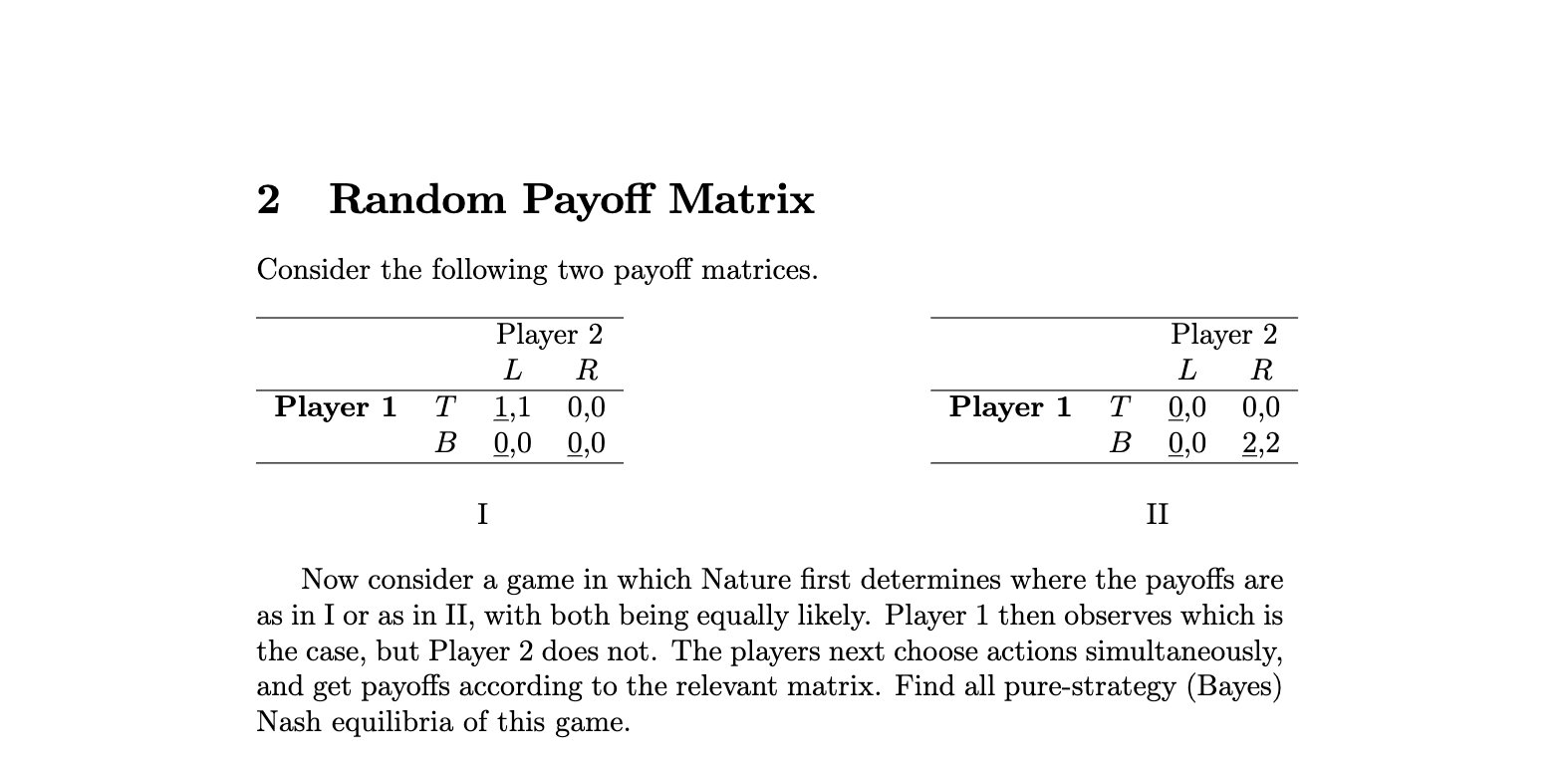 Solved 2 Random Payoff Matrix Consider the following two | Chegg.com
