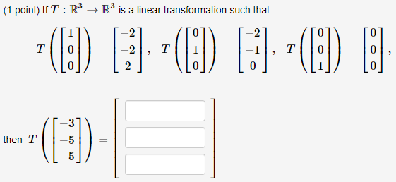 Solved 1 Point If Tr3→r3 Is A Linear Transformation Such 7460