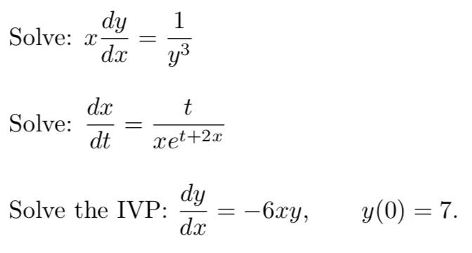 Solved 1 dy Solve: x dx y? t Solve: da dt get+2c Solve the | Chegg.com