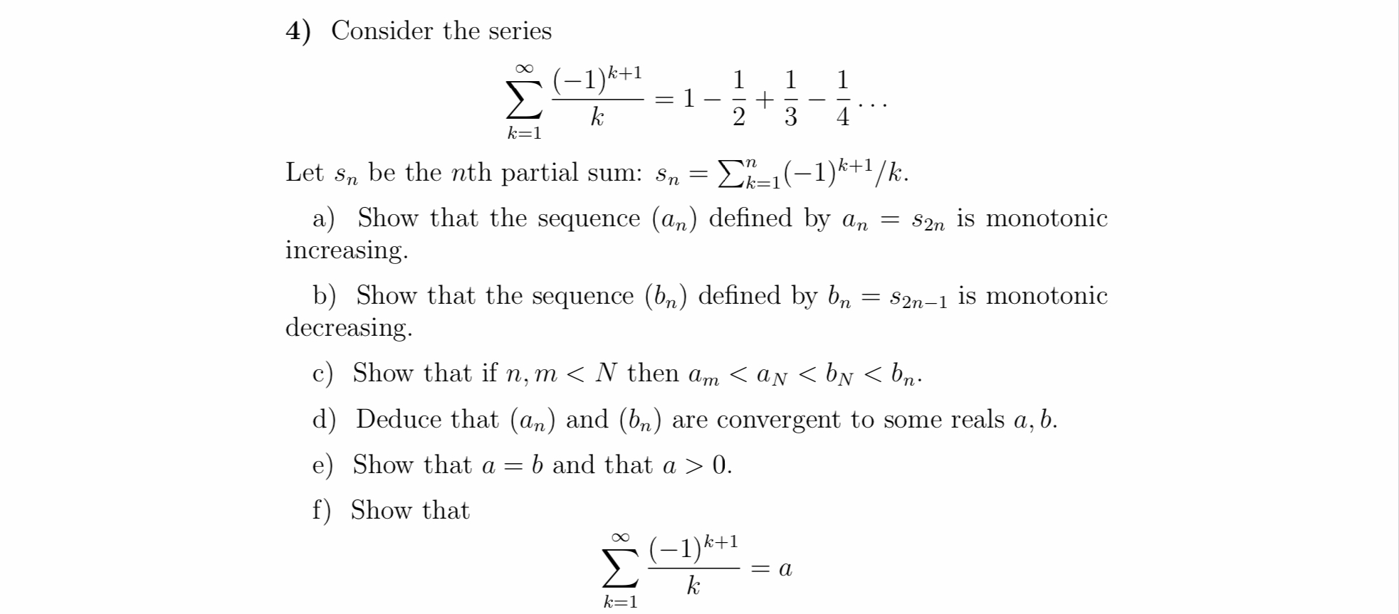 Solved 4 Consider The Series F 1 1 1 2 1 3 1 4 K 1 Chegg Com Solved 4 Consider The Series F 1 1 1 2 1 3 1 4 K 1 Chegg Com