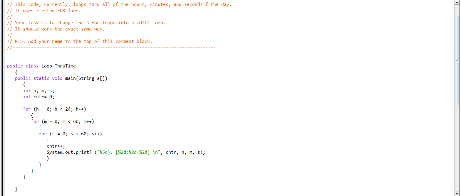 Solved 1. Use the 3 nested FOR loops that tell time (we did | Chegg.com