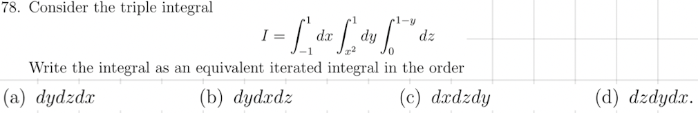 Solved 78. Consider the triple integral | Chegg.com