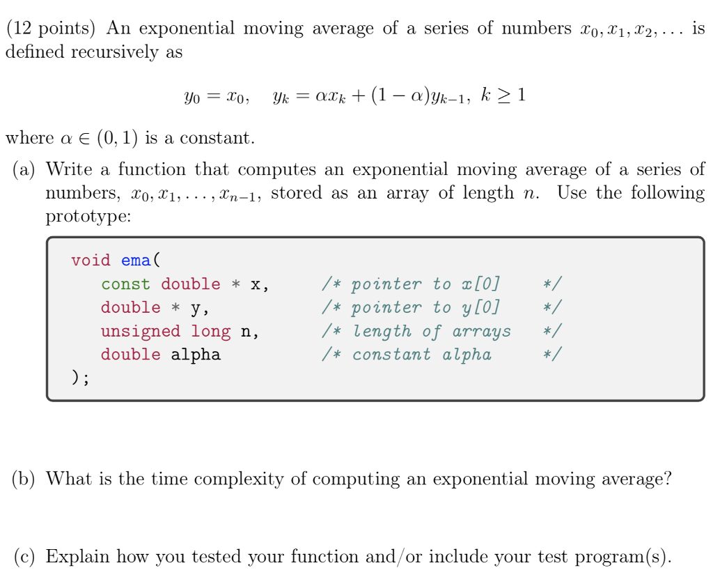 Solved (12 points) An exponential moving average of a series | Chegg.com
