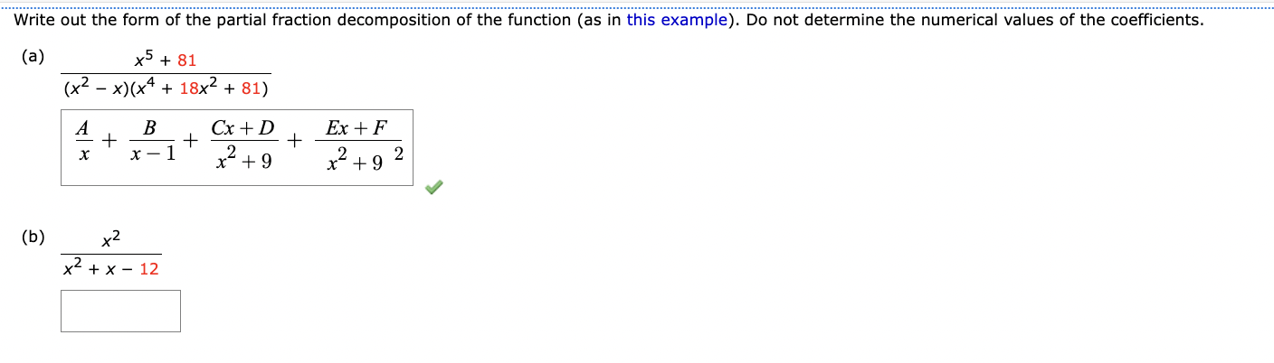 Solved Write Out The Form Of The Partial Fraction