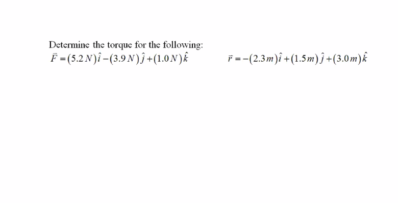 Solved Determine The Torque For The Following F 5 2 N Chegg Com