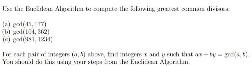 Solved Use The Euclidean Algorithm To Compute The Following | Chegg.com