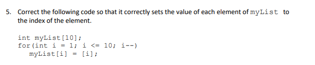 Solved 5. Correct the following code so that it correctly | Chegg.com