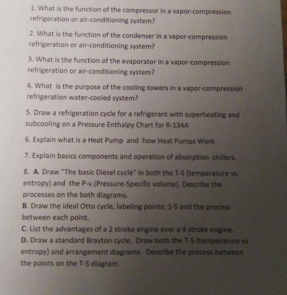 Solved 1. What is the function of the compressor in a | Chegg.com