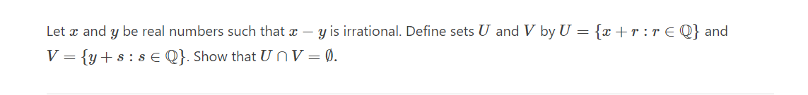 Let \( x \) and \( y \) be real numbers such that \( x-y \) is irrational. Define sets \( U \) and \( V \) by \( U=\{x+r: r \