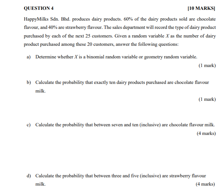 Solved QUESTION 4 [10 MARKS] HappyMilks Sdn. Bhd. produces | Chegg.com