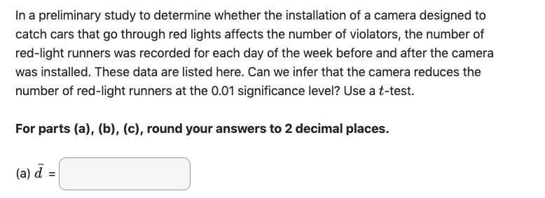 Solved In a preliminary study to determine whether the | Chegg.com