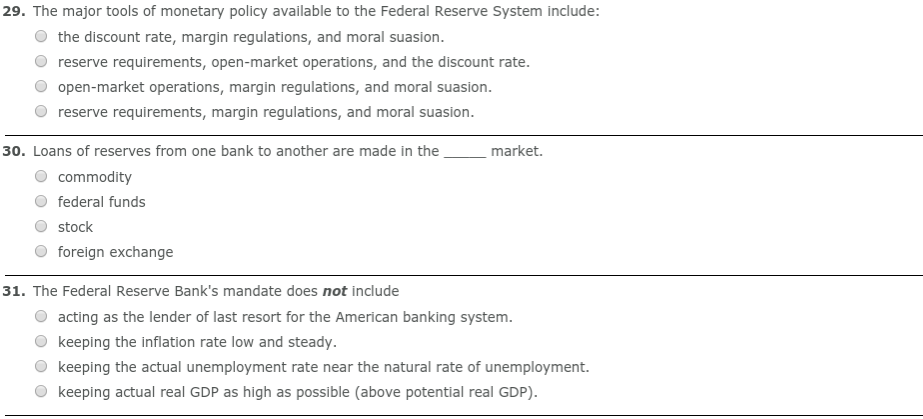 Solved 29. The major tools of monetary policy available to | Chegg.com