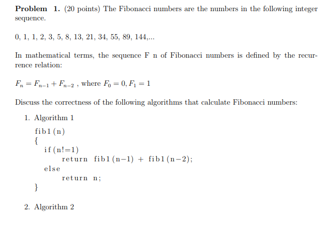 Solved Problem 1. (20 points) The Fibonacci numbers are the | Chegg.com
