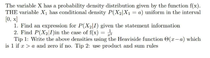 Solved The variable X has a probability density distribution | Chegg.com