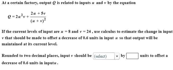 Solved At a certain factory, output Q is related to inputs u | Chegg.com
