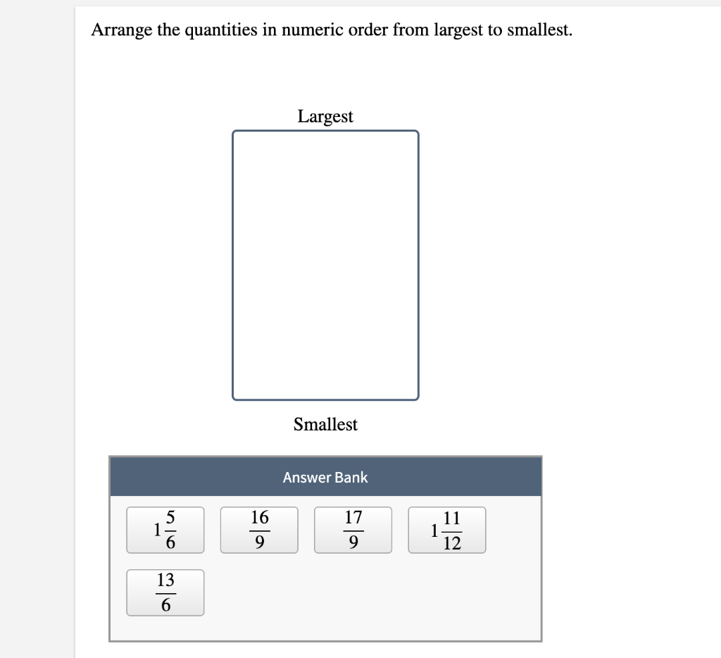 Solved Arrange the quantities in numeric order from largest | Chegg.com