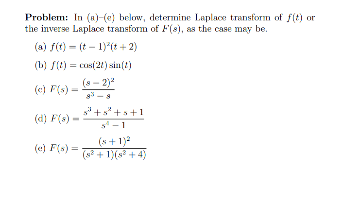 Solved Problem In A E Below Determine Laplace Trans Chegg Com