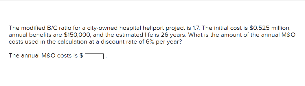 Solved The Modified B/C Ratio For A City-owned Hospital | Chegg.com