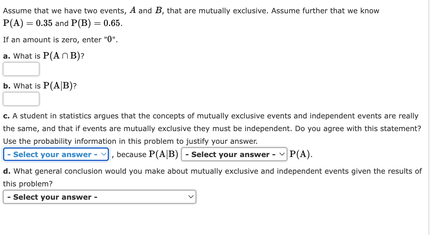 Solved Assume That We Have Two Events, A And B, That Are | Chegg.com