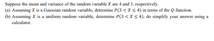 Solved Suppose the mean and variance of the random variable | Chegg.com